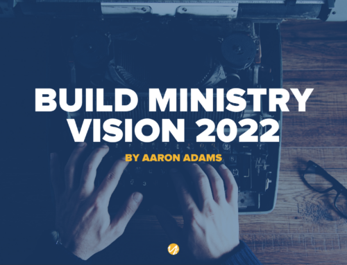 Build Ministry Vision 2022