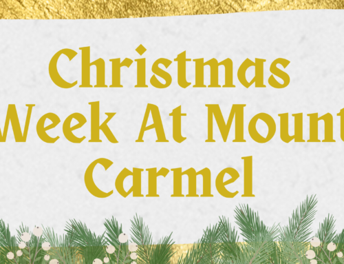 Christmas Week At Mount Carmel