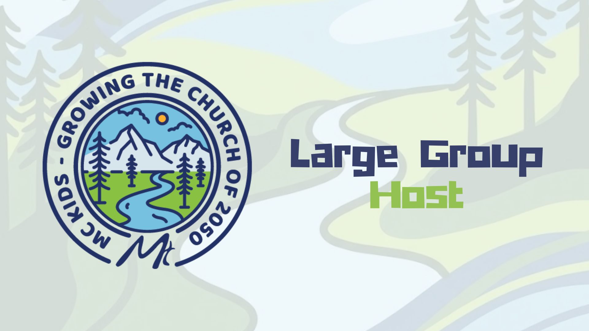 Large Group Host